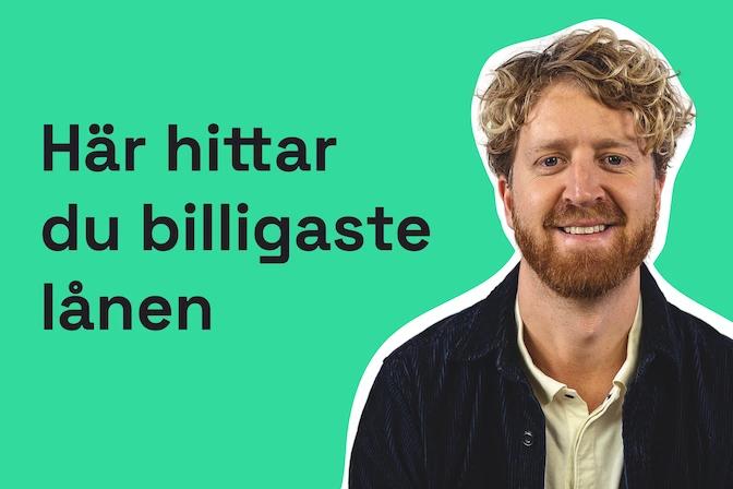 En bild på Olle Pettersson från Finansvalp med texten "Här hittar du billigaste lånen.".